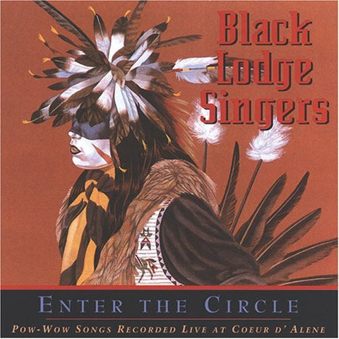 Enter the CircleóBlack Lodge Singers