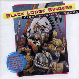 Black Lodge Singers- Kids' Pow-Wow Songs
