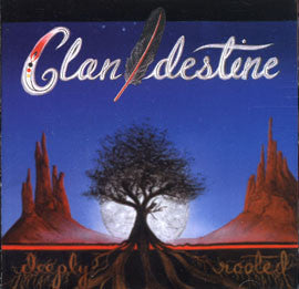 Clan Destine-Deeply Rooted