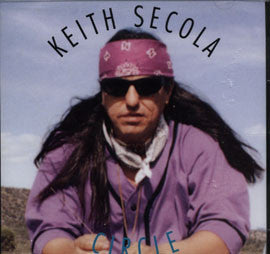 Keith Secola- CIRCLE