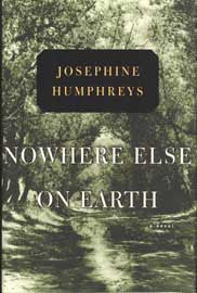 Nowhere Else on Earth: A Novel